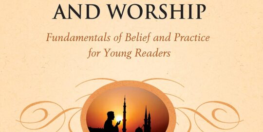 Islamic Faith and Worship