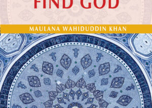 The Way to Find God