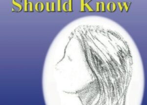 What Every Woman Should Know