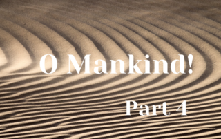 O Mankind Verses Part 4