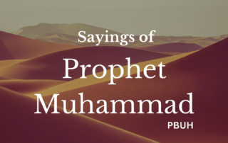 Sayings of Prophet Muhammad (PBUH)