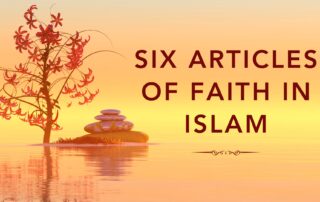 Thumbnail - Six Articles of Faith in Islam