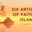 Thumbnail - Six Articles of Faith in Islam